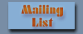 Mailing List